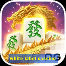 white label cassino